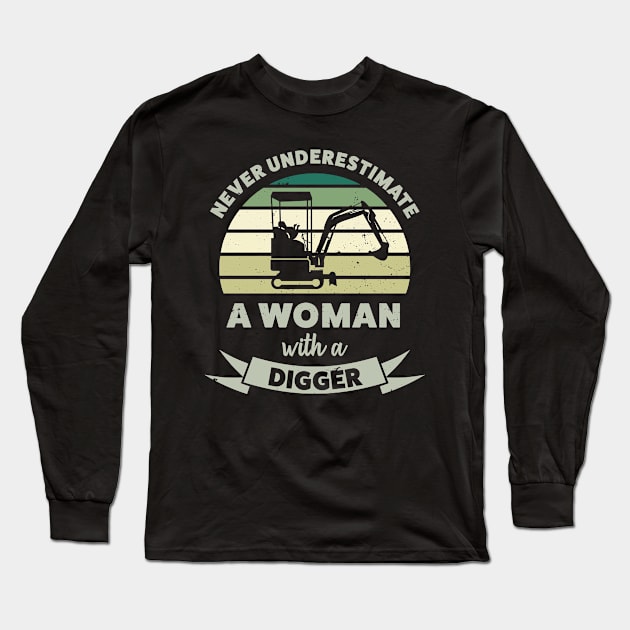 Women with a Digger Funny Gifts Wife Long Sleeve T-Shirt by qwertydesigns